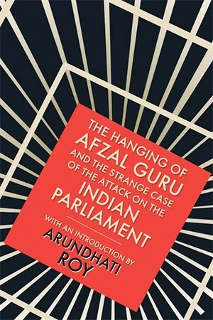 The Hanging of Afzal Guru