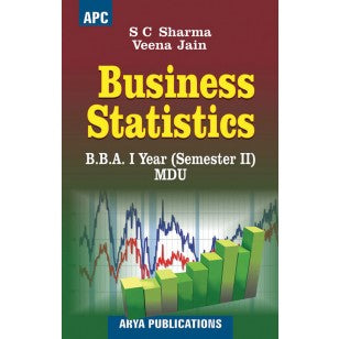 Business Statistics Semester II of BBA (1st year) (M.D.U.) BBA