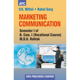 Marketing Communication Semester I of B.Com. I (Vocational Course) (M.D.U.) B.Com.