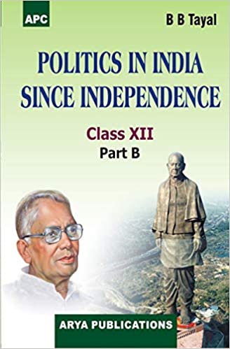 Politics in India Since Independence Class–XII (Part-B)