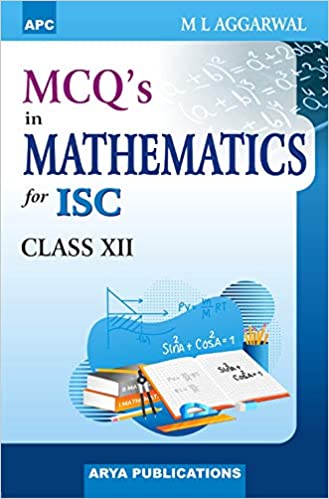 MCQ’s in Mathematics for ISC Class–XII