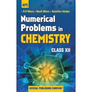 Numerical Problems in Chemistry Class–XII