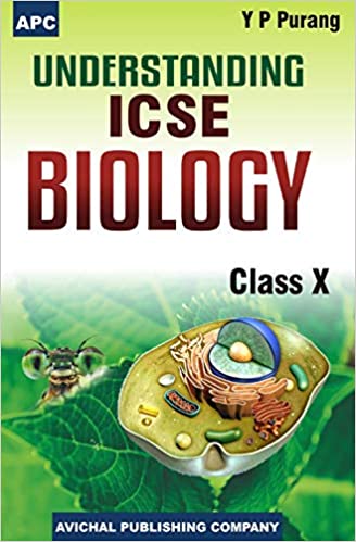 Understanding ICSE Biology Class–X