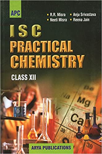 ISC Practical Chemistry Class–XII