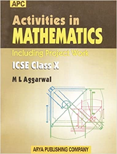 Activities in Mathematics ICSE (Including Projects) Class–X