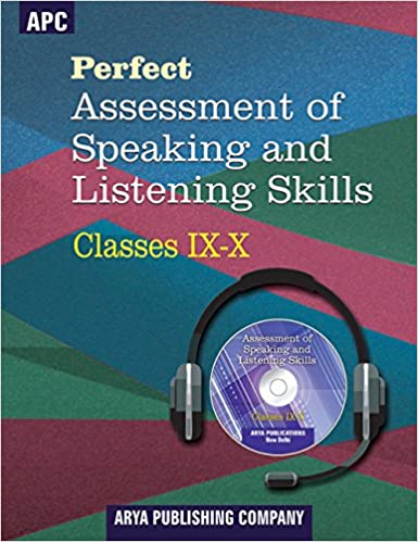 Perfect Assessment of speaking and listening skills Class–IX-X