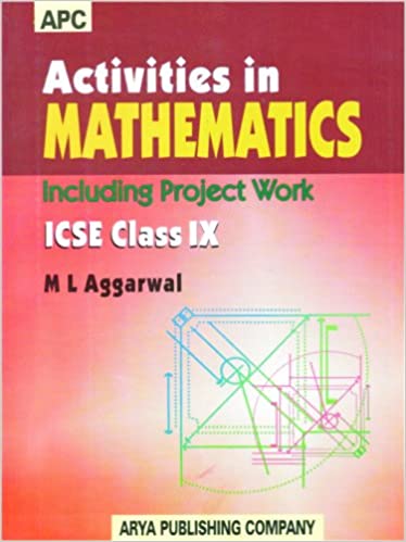 Activities in Mathematics ICSE (Including Projects) Class–IX