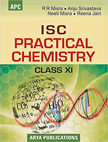 ISC Practical Chemistry Class–XI