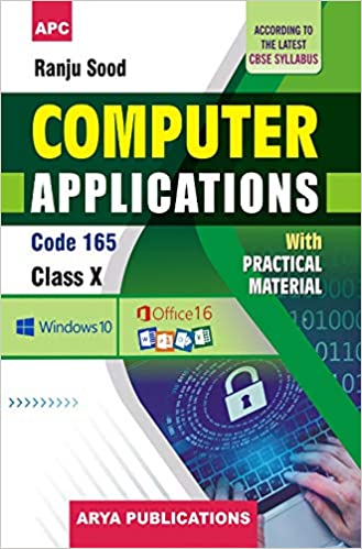 computer applications with Practical Material Class–X