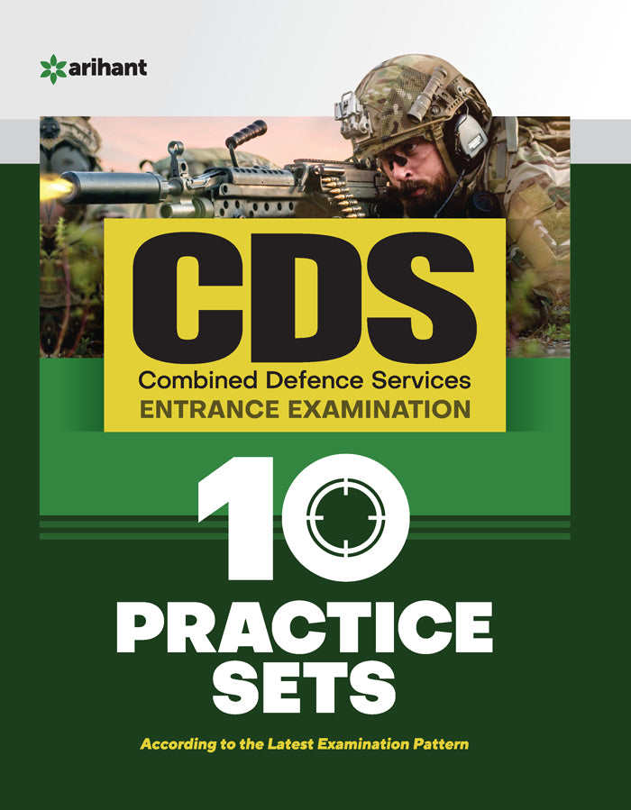 10 Practice Sets CDS Combined Defence Services Entrance Examination