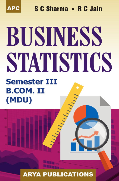 Business Statistics Semester III of B.Com.II (M.D.U.) B.Com.