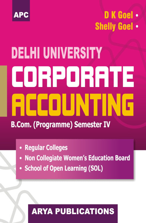 Corporate Accounting B.Com. Semester IV (Programme) Delhi University B.Com.