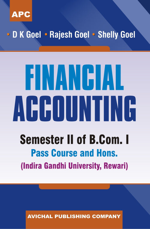 Financial Accounting Semester II of B.Com. I (I.G.U. Rewari) B.Com.