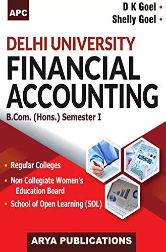 Financial Accounting B.Com. (Hons.), Semester I (SOL/Correspondence of B.Com. Hons.) (Delhi University B.Com.