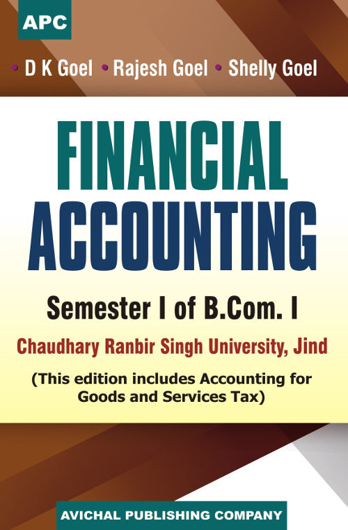 Financial Accounting Semester I of B.Com. I (C.R.S.U. Jind) B.Com.