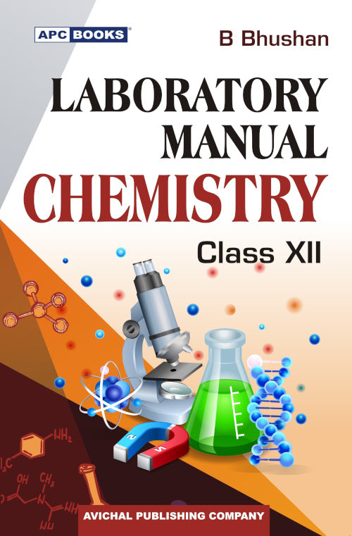 Laboratory Manual Chemistry Class–XII
