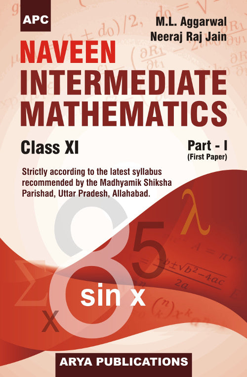 Naveen Intermediate Mathematics  Part–I (Ist Paper) Class–XI