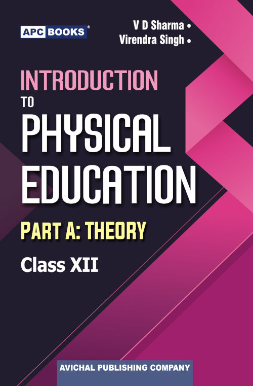 Introduction to Physical Education Theory Part-A Class–XII