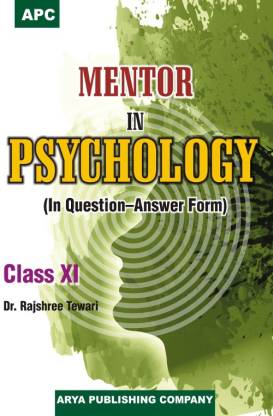 Mentor in PSychology (In Question-Answer Form) Class–XI