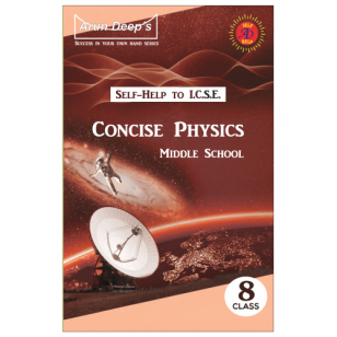 SELF HELP TO ICSE CONCISE PHYSICS 8