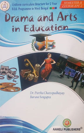 Drama and Arts in Curriculum , 2nd Semester, Aaheli Publisher