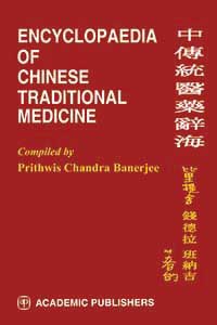 Encyclopaedia of Chinese Traditional Medicine