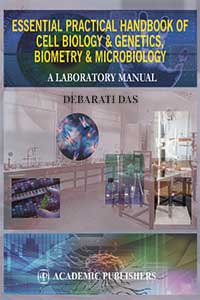 Essential Practical Handbook of Cell Biology & Genetics  Biometry & Microbiology