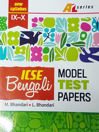 A1 Series - ICSE Bengali Model TEST PAPERS, Class-IX-X