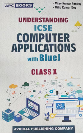 Understanding ICSE Computer Application with Blue J - Class x