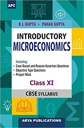 Introductory Microeconomics Including Project Work Class–XI