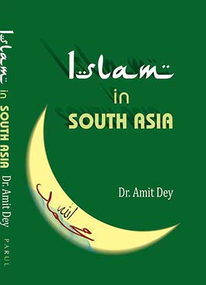 ISLAM IN SOUTH ASIA
