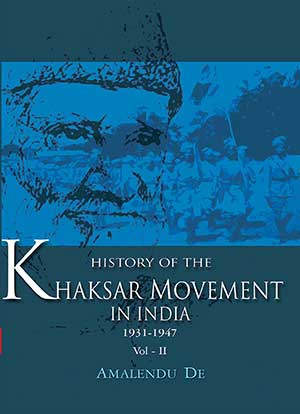 Khaksar Movement in India – Vol II