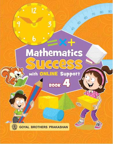 Mathematics Success Book 4, With Online Support, by Goyal Brothers Prakashan
