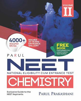 Parul NEET Chemistry Vol - 2