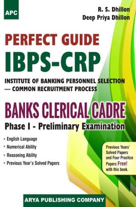 Perfect Guide IBPS—CRP Bank Clerical CadRe Phase-I (Preliminary Examination) IBPS
