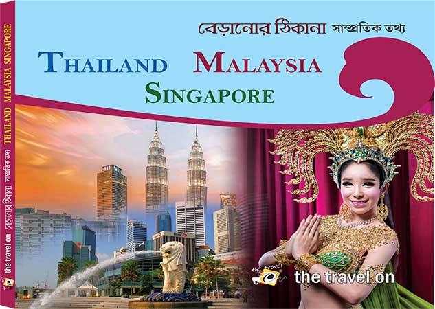 The Travel On - Thailand, Malaysia and Singapore Tour Guide