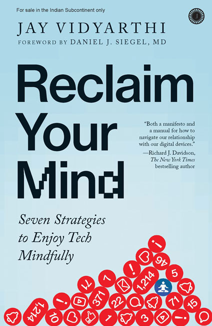 Reclaim Your Mind by Jay Vidyarthi